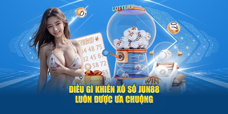 Xổ Số Jun88 - Trải Nghiệm Cược Khó Quên Với Những Con Số 2 Điều gì khiến xổ số Jun88 luôn được ưa chuộng